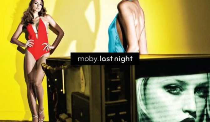 MOBY – "Last Night"