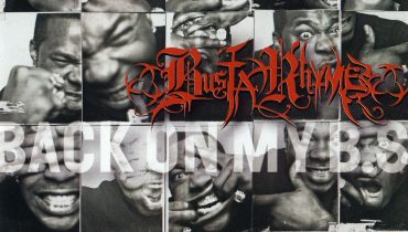 BUSTA RHYMES – „Back On My B.S.”