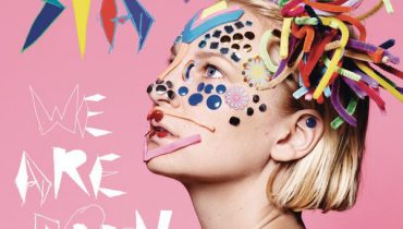 Sia – „We Are Born”