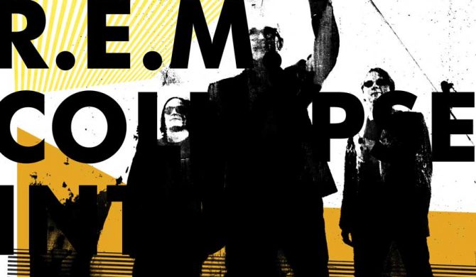 R.E.M. – „Collapse Into Now”