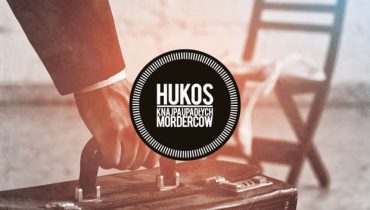 HUKOS – „Knajpa Upadłych Morderców”