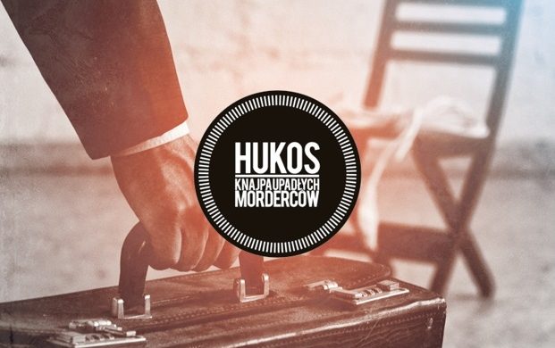 HUKOS – „Knajpa Upadłych Morderców”