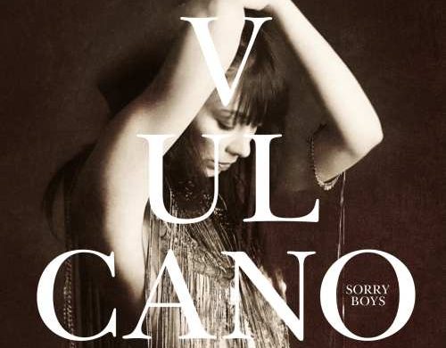 Sorry Boys – „Vulcano”