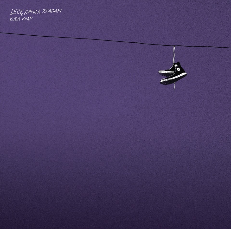 Kuba Knap – „Lecę, chwila, spadam”