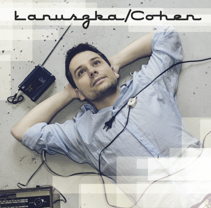 Michał Łanuszka – „Łanuszka/Cohen”