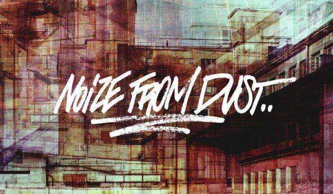 Noize From Dust – „Ultraakustyka”