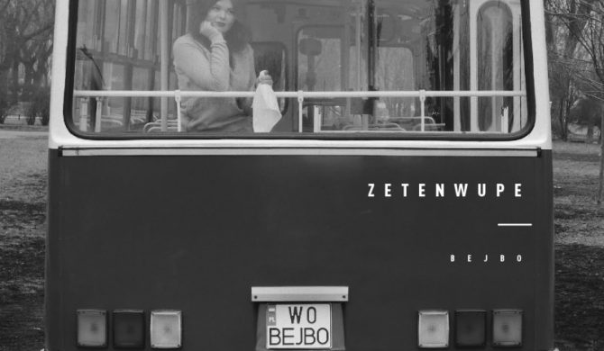 Zetenwupe – „Bejbo”