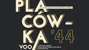 Voo Voo – Placówka 44