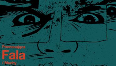 Muchy – „Powracająca FALA”