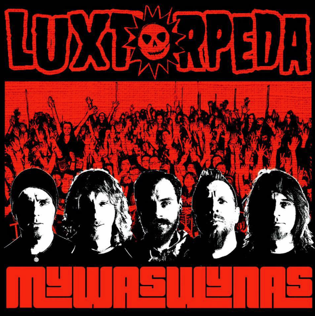 Luxtorpeda – „MYWASWYNAS”