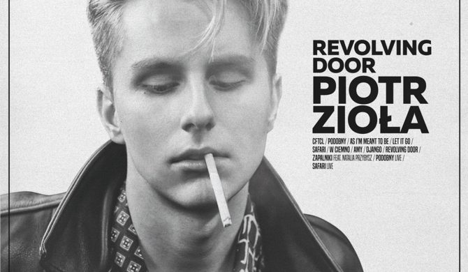 Piotr Zioła – „Revolving Door”