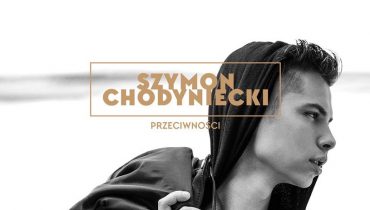 Szymon Chodyniecki – „Przeciwności”