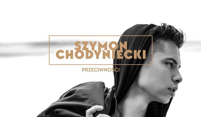 Szymon Chodyniecki – „Przeciwności”