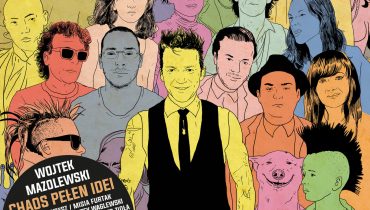 Wojtek Mazolewski – „Chaos pełen idei”