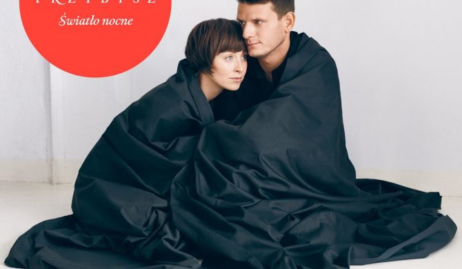 Natalia Przybysz – „Światło nocne”