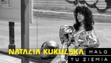 Natalia Kukulska – „Halo tu Ziemia”