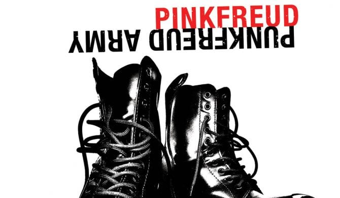 Pink Freud – „PunkFreud Army”
