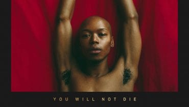 Nakhane – „You Will Not Die”