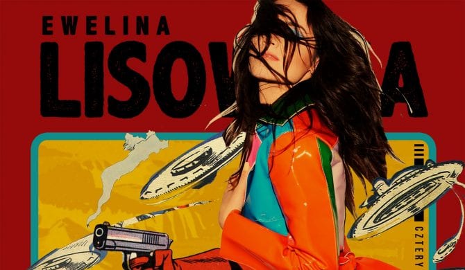 Ewelina Lisowska – „Cztery”