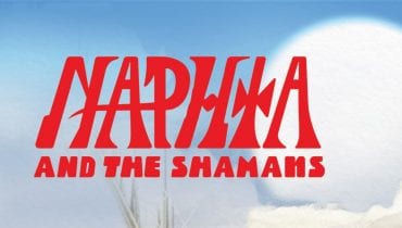 Naphta – „Naphta and the Shamans”