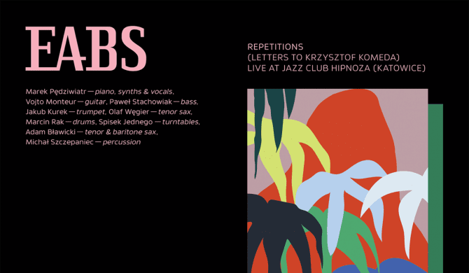 EABS – “Repetitions (Letters to Krzysztof Komeda) Live at Jazz Club Hipnoza”