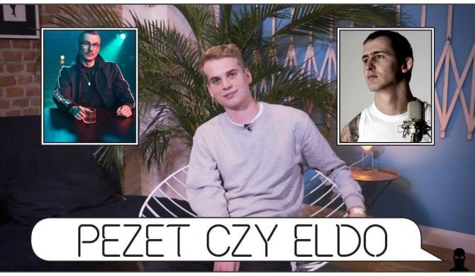 Pezet czy Eldo? Wybiera Jan-rapowanie
