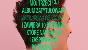 Dawid Podsiadło – „Małomiasteczkowy”