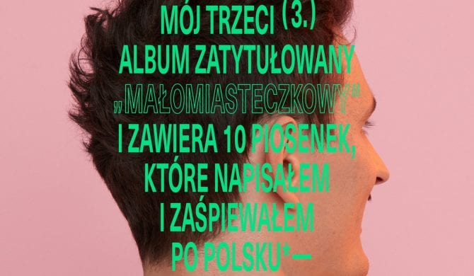 Dawid Podsiadło – „Małomiasteczkowy”