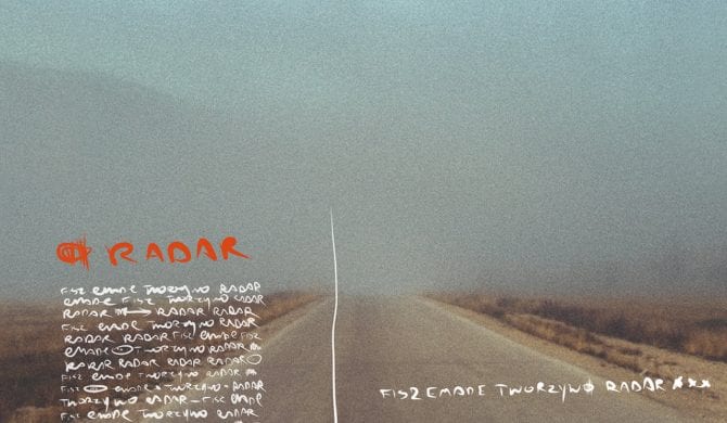Fisz Emade Tworzywo – „Radar”