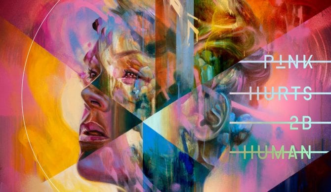 P!nk – „Hurts 2B Human”