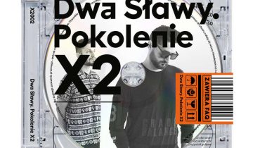 Rzadko kiedy zbiór tak dobrych numerów rapowych przynosi aż tyle pytań – Marcin Flint recenzuje „Pokolenie X2” Dwóch Sławów