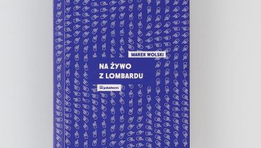Życie jak w lombardzie. O nowej książce z wydawnictwa Sokoła