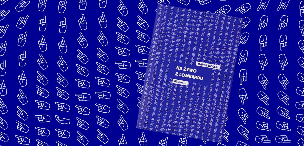 „Na żywo z Lombardu” – Sokół wydał kolejną książkę