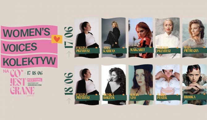 Koncerty specjalne Women’s Voices Kolektyw zwieńczą Co Jest Grane Festival