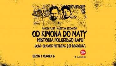 Pomagamy zrozumieć hip-hop – Sławek Pietrzak z SP Records gościem podcastu „Od Kimona do Maty”