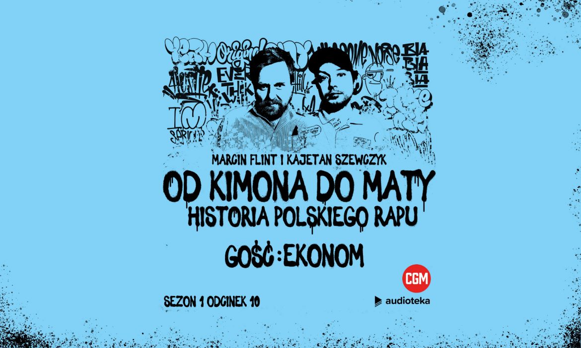 EKONOM: „Przy nagrywaniu 'Efektu’ nie było polityki, która stała się później wszechobecna w rapie”