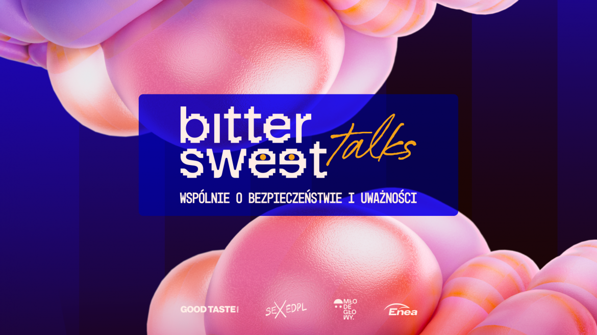 BitterSweet Festival gra głośno, a słucha jeszcze uważniej