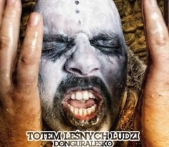 donGURALesko – „Totem Leśnych Ludzi”
