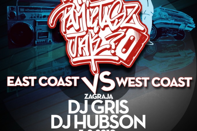 5. edycja „A pamiętasz jak…?” – „Eastcoast vs Westcoast”