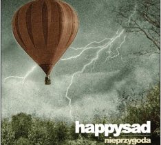 HAPPYSAD – „Nieprzygoda”