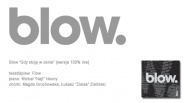 BLOW – "Gdy stoję w oknie"