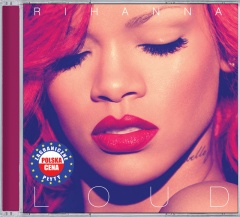RIHANNA – "Loud"