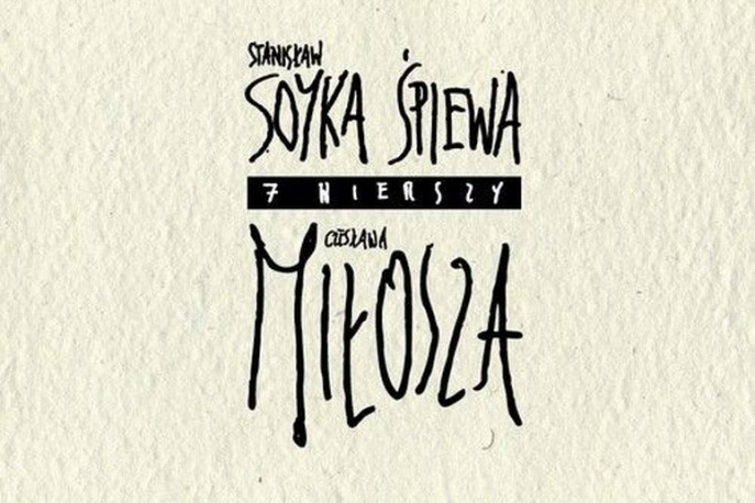 Soyka śpiewa Miłosza – premiera już jutro