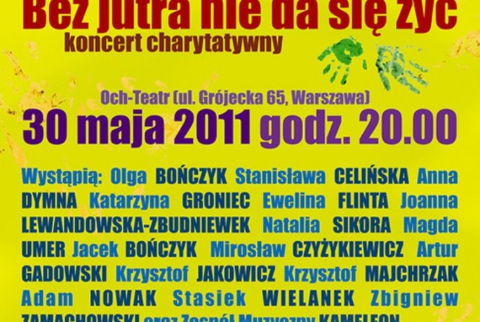 Koncert charytatywny „Bez jutra nie da się żyć”