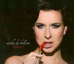 NOCHE DE BOLEROS – „Chilli”