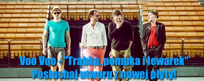 Posłuchaj nowego utworu Voo Voo – audio
