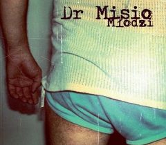 DR MISIO – „Młodzi”