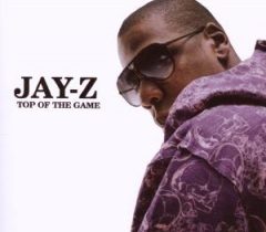 JAY-Z – "Top Of The Game"