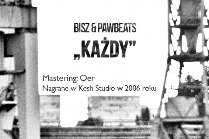 Bisz & Pawbeats – „Każdy” (audio)