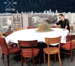 Ten Typ Mes – „Ten Typ Mes i Lepsze Żbiki”